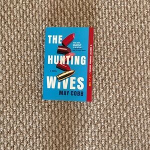 The Hunting Wives Book by May Cobb